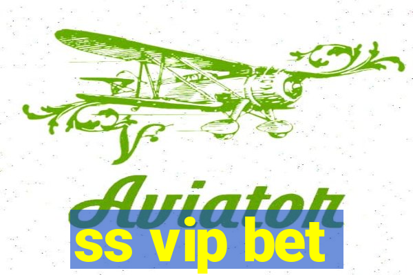 ss vip bet